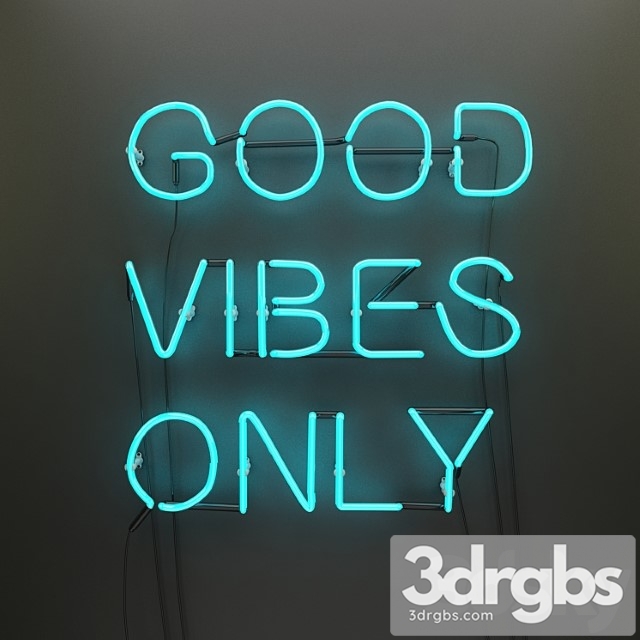 Neon Good vibes only